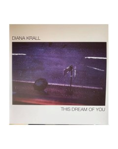 Виниловая пластинка Krall Diana This Dream Of You 0602507445416 Verve