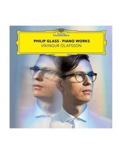 Виниловая пластинка Vikingur Olafsson Philip Glass Piano Works 0028947972587 Deutsche grammophon intl