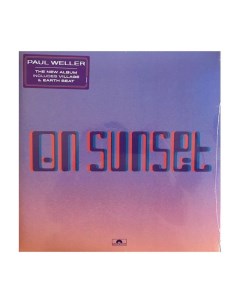 Виниловая пластинка Paul Weller On Sunset 0602508598579 Polydor