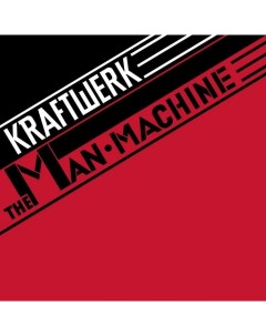 Виниловая пластинка Kraftwerk The Man Machine Remastered 5099996602218 Parlophone