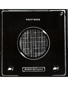 Виниловая пластинка Kraftwerk Radio Activity Remastered 5099996601914 Parlophone