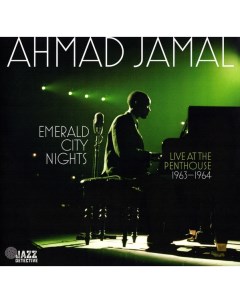 AHMAD JAMAL Emerald City Nights Live At The Penthouse 1963 1964 Nobrand