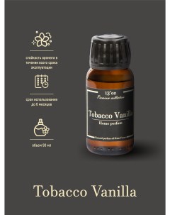 Ароматический диффузор Tobacco Vanilla 100 мл 13'oz
