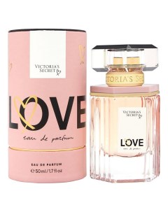 Love Eau de Parfum парфюмерная вода 50мл Victoria's secret