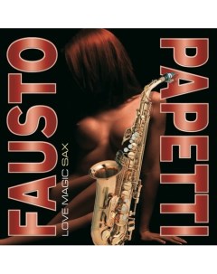 Виниловая пластинка Papetti Fausto Love Magic Sax LP Республика