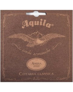 Струны для классической гитары AMBRA 2000 151C Aquila