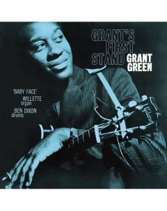 Виниловая пластинка Grant Green Grant s First Stand LP Республика