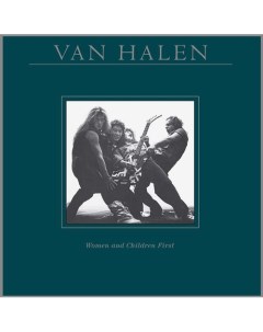 Виниловая пластинка Van Halen Women And Children First LP Warner