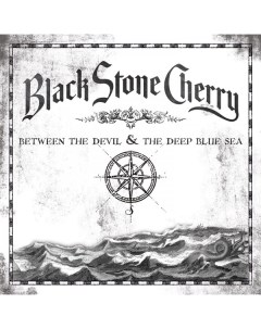 Рок Black Stone Cherry Between The Devil The Deep Blue Sea Black Vinyl LP Music on vinyl