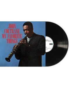 Виниловая пластинка John Coltrane My Favorite Things 2023 LP Республика