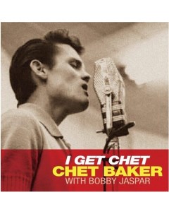 Виниловая пластинка Chet Baker With Bobby Jaspar I Get Chet Clear LP Республика