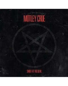 Металл Motley Crue Shout At The Devil Black Vinyl LP Bmg