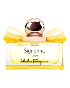 Signorina Libera парфюмерная вода 30мл Salvatore ferragamo