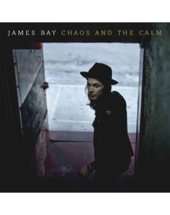 James Bay Chaos And The Calm Universal music