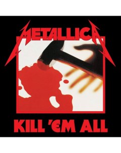 Металл Metallica Kill Em All Coloured Vinyl LP Universal (aus)