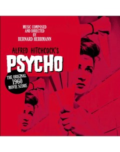 Саундтрек Bernard Herrmann Psycho The Original Movie Score 180 Gram Black Vinyl LP Vinyl passion