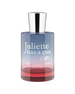 Ode to Dullness 50 Juliette has a gun