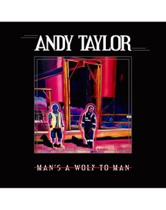 Рок Andy Taylor Man s A Wolf To Man Black Vinyl LP Bmg