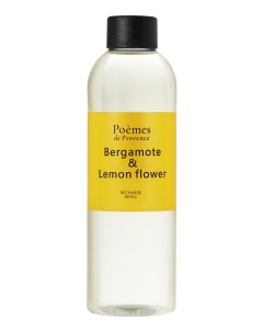 Аромадиффузор Bergamote Lemon Flower наполнитель для аромадиффузора Refill 200мл Poemes de provence