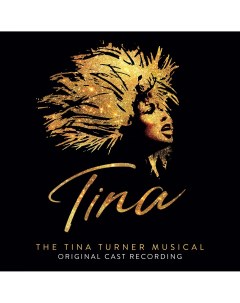 Саундтрек Original Cast The Tina Turner Musical Black Vinyl 2LP Ghostlight records