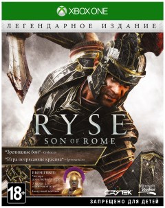 Игра Ryse Son of Rome Legendary Edition для Xbox One Microsoft