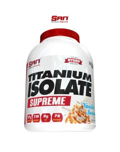 Протеин Titanium Isolate Supreme 2 0 2270 г vanilla sundae San