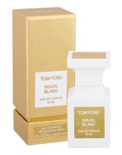 Soleil Blanc парфюмерная вода 30мл Tom ford