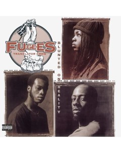Fugees Blunted On Reality LP Sony music