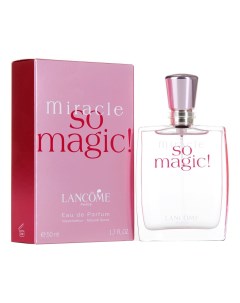 Miracle So Magic парфюмерная вода 50мл Lancome