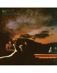 Виниловая пластинка Genesis And Then There Were Three LP Universal