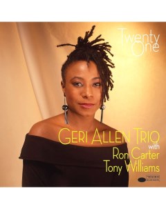 Geri Allen Trio With Ron Carter Tony Williams Twenty One 2LP Медиа