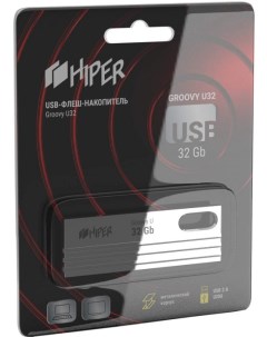 Накопитель USB 2 0 32GB Groovy U32 HI USB232GBU280S серебристый Hiper