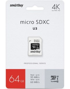 Карта памяти 64GB SB64GBSDCL10U3L 01 MicroSDXC Сlass 10 Pro UHS I U3 60 95 Mb s SD адаптер Smartbuy