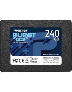 Накопитель SSD 2 5 PBE240GS25SSDR Burst Elite 240GB SATA 6Gb s 3D TLC 450 320MB s IOPS 40K 40K MTBF  Patriot memory