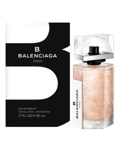 B парфюмерная вода 50мл Balenciaga