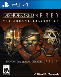 Игра Dishonored And Prey The Arkane Collection PS4 Arkane studios