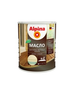 Масло для террас лестниц мебели шелковисто глянцевое 0 75 л бесцветное Alpina