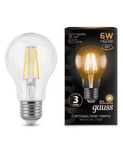 Лампа Gauss Filament А60 6W 600lm 2700К Е27 LED Filament А60 6W 600lm 2700К Е27 LED
