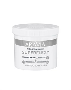 Паста для шугаринга Superflexy White Cream Aravia (россия)