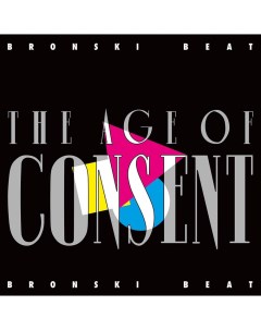 Bronski Beat The Age Of Consent London records