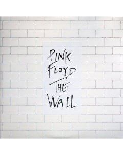 Виниловая пластинка Parlophone Pink Floyd The Wall Pink Floyd The Wall