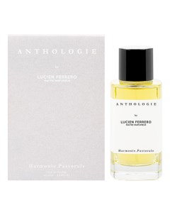 Harmonie Pastorale парфюмерная вода 100мл Anthologie by lucien ferrero maitre parfumeur