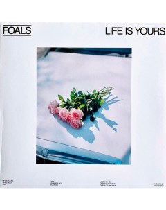 Foals Life Is Yours LP Warner music