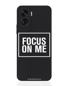 Чехол для смартфона Honor 90 Lite черный силиконовый Focus on me Musthavecase