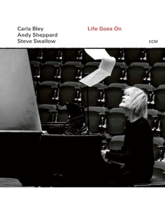 Carla Bley Andy Sheppard Steve Swallow Life Goes On LP Ecm records
