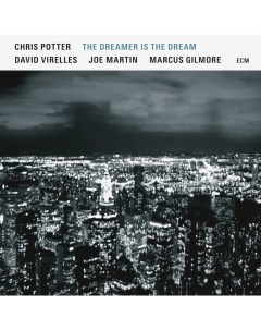 Chris Potter The Dreamer Is The Dream LP Ecm records