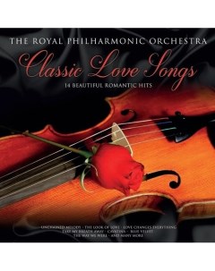 Виниловая пластинка The Royal Philharmonic Orchestra Classic Love Songs LP Республика