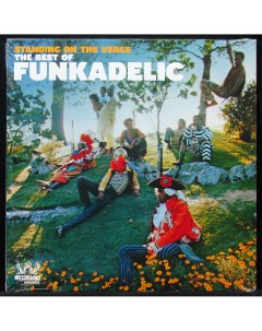 Funkadelic Standing on the Verge The Best Of 2LP Plastinka.com
