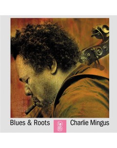 Charles Mingus Blues And Roots LP Мистерия звука