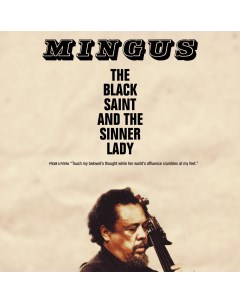 Charles Mingus The Black Saint And The Sinner LP Мистерия звука
